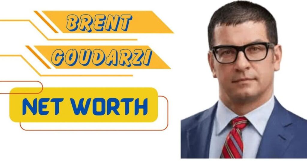 Brent Goudarzi Net Worth