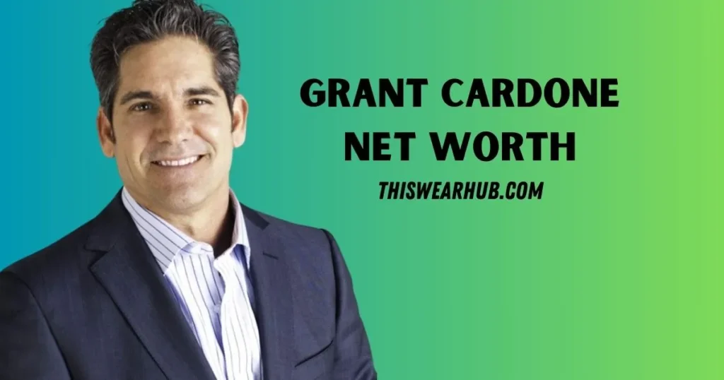 Grant Cardone net worth