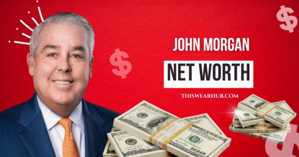 John Morgan net worth