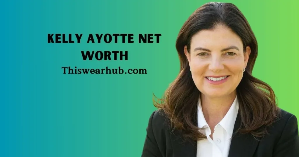 Kelly Ayotte net worth